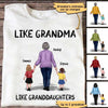 Like Grandma Like Grandson Granddaughter Personalized Shirt