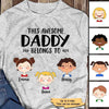 This Daddy Belongs To Cute Kid Face Personalized Shirt, Gift For Dad