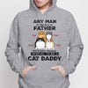 It Takes Someone Special To Be Cat Daddy Fluffy Cats Personalized Hoodie Sweatshirt